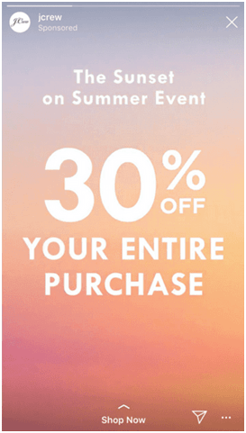 Example: J Crew 30% off story ad