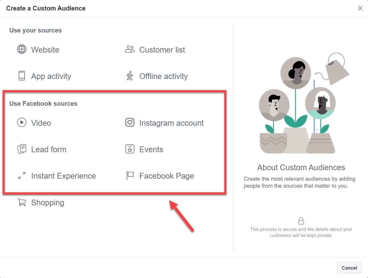 create a custom audience - use facebook sources